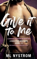 Cover: Give it to Me - Hot Tree Publishing