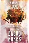 Cover: Blood Roses - Poltergeist Press