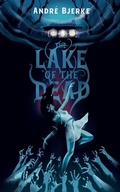 Cover: The Lake of the Dead (Valancourt International) - VALANCOURT BOOKS