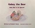 Cover: Gabey the Bear - Pen It! Publications, LLC