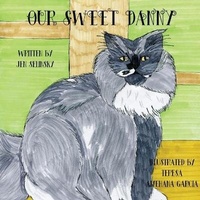 Enlarge image Cover: Our Sweet Danny - Pen It! Publications, LLC