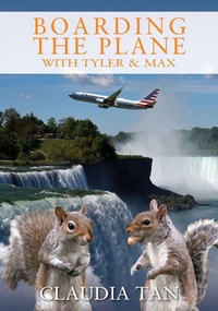 Enlarge image Cover: Boarding the Plane with Tyler & Max - Outskirts Press