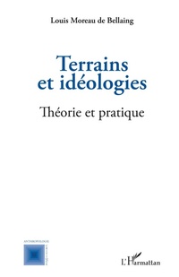 Enlarge image Cover: Terrains et idéologies - Anthropologie Critique