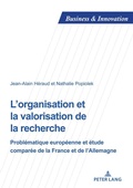Cover: L'organisation et la valorisation de la recherche - Peter Lang Verlag