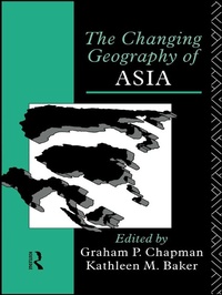 Enlarge image Cover: The Changing Geography of Asia - Routledge