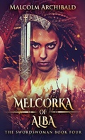 Cover: Melcorka of Alba - Next Chapter