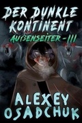 Cover: Der Dunkle Kontinent (Aussenseiter-III) - Magic Dome Books
