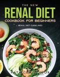 Cover: The New Renal Diet Cookbook for Beginners - Patricia Taylor