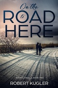 Cover: On the Road to Here (Avery & Angela) - Avery & Angela