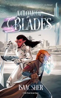 Cover: A Cloak of Blades - Isaac Sher