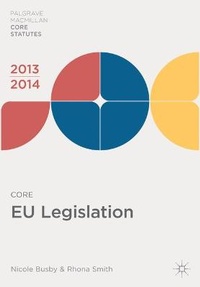 Enlarge image Cover: Core EU Legislation 2013-14 - Palgrave Macmillan