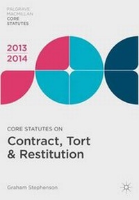 Abbildung von: Core Statutes on Contract, Tort and Restitution 2013-14 - Palgrave Macmillan