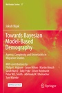 Cover: Towards Bayesian Model-Based Demography - Springer