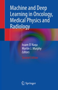 Abbildung von: Machine and Deep Learning in Oncology, Medical Physics and Radiology - Springer