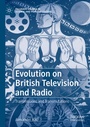 Cover: Evolution on British Television and Radio - Palgrave Macmillan