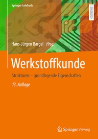 Enlarge image Cover: Werkstoffkunde - Springer Vieweg