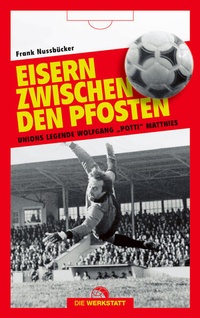 Abbildung von: Eisern zwischen den Pfosten - Die Werkstatt