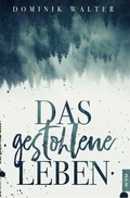 Cover: Das gestohlene Leben - epubli
