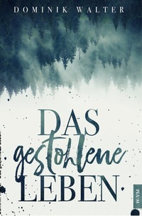 Enlarge image Cover: Das gestohlene Leben - epubli