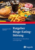 Cover: Ratgeber Binge-Eating-St&ouml;rung - Hogrefe
