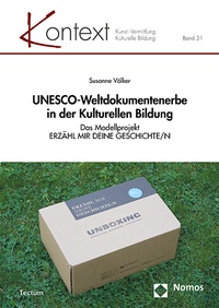 Abbildung von: UNESCO-Weltdokumentenerbe in der Kulturellen Bildung - Tectum Wissenschaftsverlag