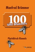 Cover: 100 l&uuml;tte Br&uuml;mmers - CW Nordwest Media