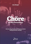 Cover: Ch&ouml;re als Sing-Dienstleister - Fidelio-Verlag