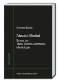 Cover: Absolut Medial - Traugott Bautz