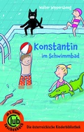 Cover: Konstantin im Schwimmbad - Obelisk Verlag ein Imprint der Verlagsanstalt Tyrolia Gesellschaft m. b. H.