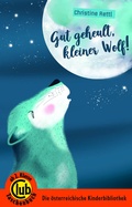 Cover: Gut geheult, kleiner Wolf - Obelisk Verlag ein Imprint der Verlagsanstalt Tyrolia Gesellschaft m. b. H.