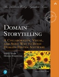 Cover: Domain Storytelling: A Collaborative, Visual, and Agile Way to Build Domain-Driven Software - Addison Wesley