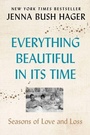Cover: Everything Beautiful in Its Time - William Morrow Paperbacks
