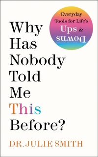 Enlarge image Cover: Why Has Nobody Told Me This Before? - HarperCollins