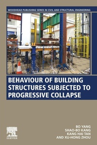 Enlarge image Cover: Behaviour of Building Structures Subjected to Progressive Collapse - Woodhead Publishing