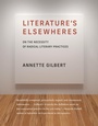 Cover: Literature's Elsewheres - MIT Press