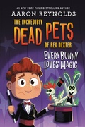 Cover: Everybunny Loves Magic - Little, Brown Books for Young Readers