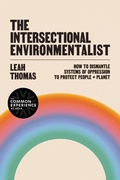 Cover: The Intersectional Environmentalist - Little, Brown and Company