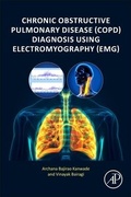 Cover: Chronic Obstructive Pulmonary Disease (COPD) Diagnosis using Electromyography (EMG) - Academic Press