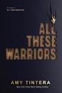 Cover: All These Warriors - HarperCollins