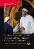 Cover: The Routledge Handbook of Religious Literacy, Pluralism, and Global Engagement - Routledge