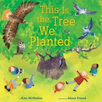 Enlarge image Cover: This Is the Tree We Planted - Knopf Books for Young Readers