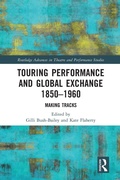 Cover: Touring Performance and Global Exchange 1850-1960 - Routledge