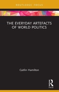 Cover: The Everyday Artefacts of World Politics - Routledge