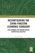 Cover: Reconfiguring the China-Pakistan Economic Corridor - Routledge
