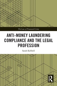 Abbildung von: Anti-Money Laundering Compliance and the Legal Profession - Routledge