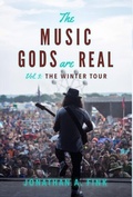 Cover: The Music Gods are Real - Polo Grounds Publishing