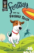 Cover: Fenway and the Frisbee Trick - G.P. Putnam's Sons Books for Young Readers