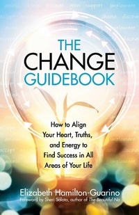 Enlarge image Cover: The Change Guidebook - Simon + Schuster LLC