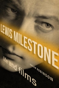 Abbildung von: Lewis Milestone - The University Press of Kentucky
