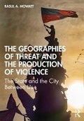 Cover: The Geographies of Threat and the Production of Violence - Routledge